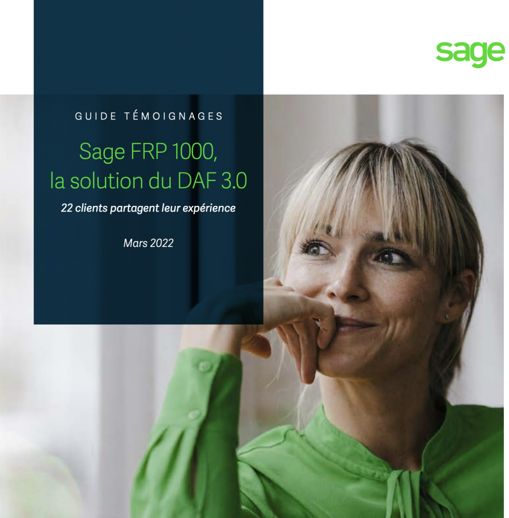 Guide témoignages : Sage FRP 1000, la solution du DAF 3.0