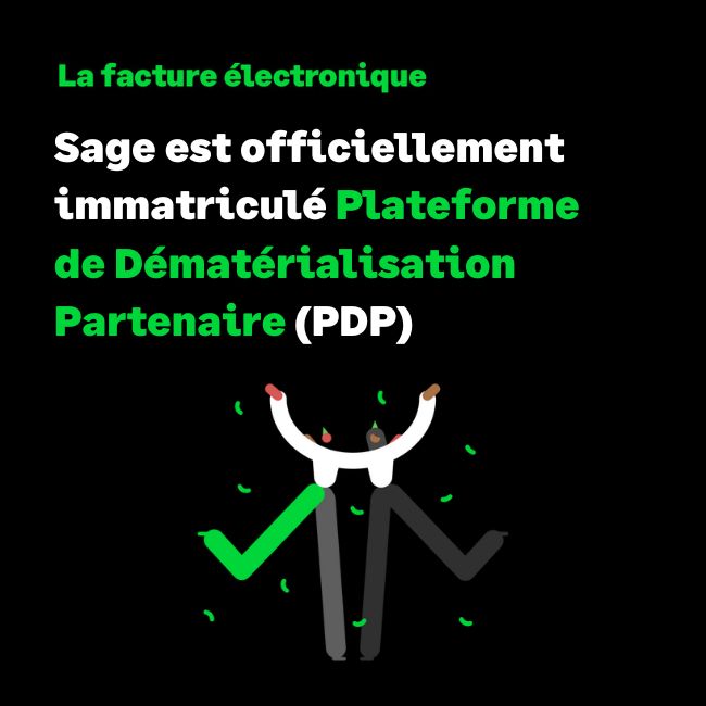 Sage officiellement immatriculé comme Plateforme de Dématérialisation Partenaire (PDP) par la DGFiP