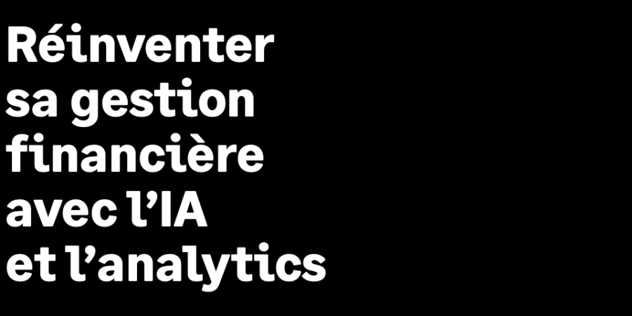 Télécharger le Livre Blanc Sage : Réinventer sa gestion financière avec l’IA et l’analytics